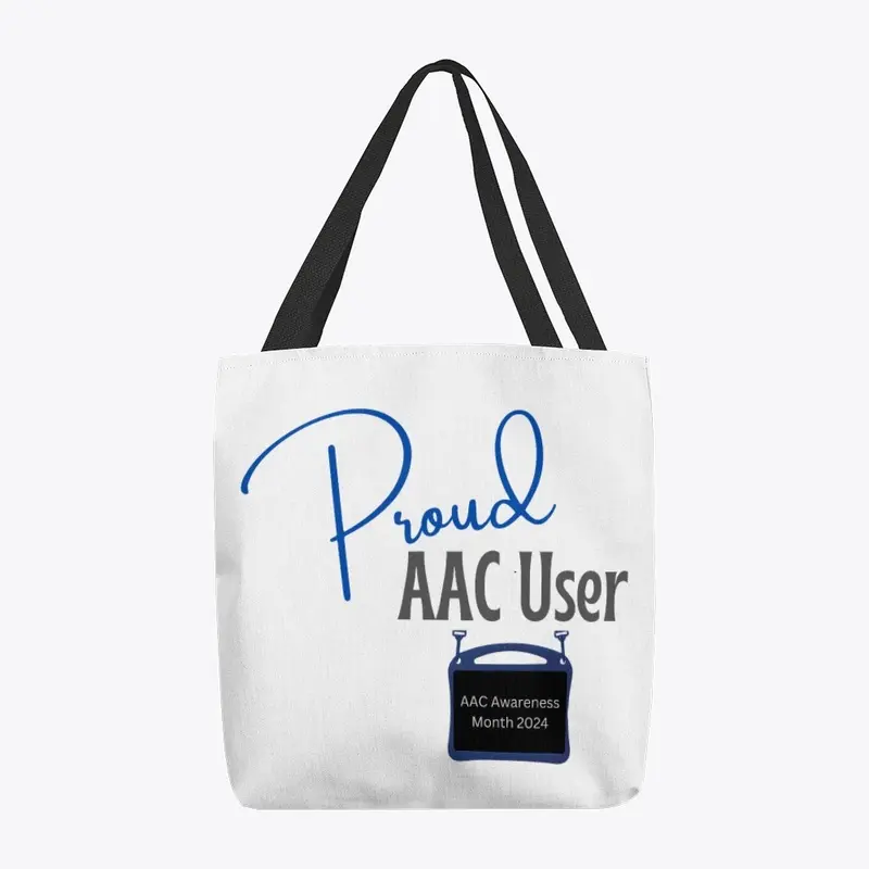 Proud AAC User